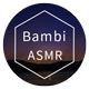 Bambi ASMR