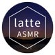 latte ASMR